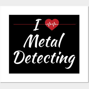 I Love Metal Detecting Cute Red Heart / Heartbeat Posters and Art